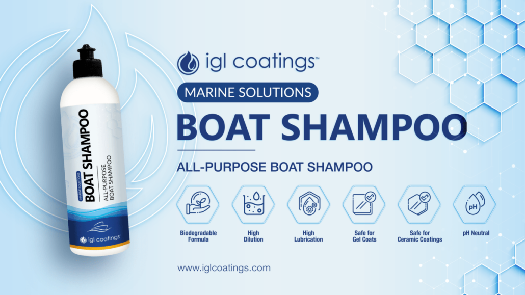 IGL Eco-friendly Boat Shampoo that is just launched as part of the Marine Second Wave Launch. All Purpose, safe on ceramic coatings and get coatings, high dilution ratio of 1:100,great lubrication, and pH neutral.