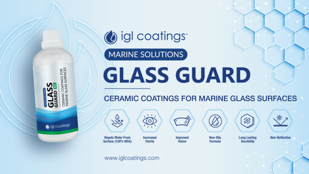 IGL Glass Guard that is just launched as part of the Marine Second Wave Launch. A superior ceramic coating specialised for marine glass surfaces. With a water contact angle >120° experience increased clarity, vision, and long lasting durabiliy from this 2-K Coating. 