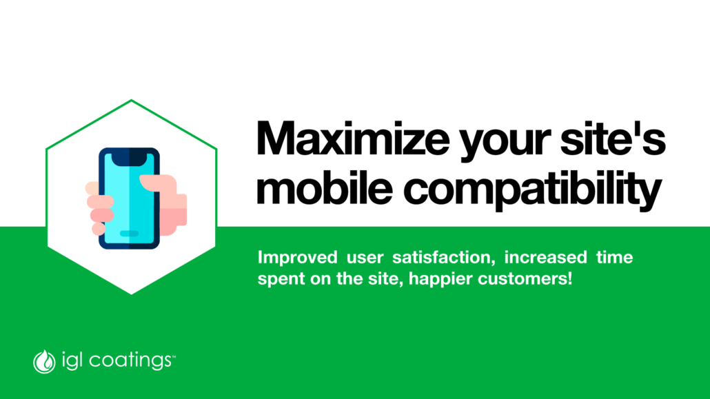 Maximise your site's mobile compatibility to improve user satisfaction
